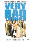 Very Bad Things preview