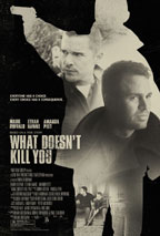 What Doesn't Kill You preview